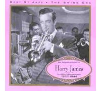 James, Harry - James (1937-1944) : Best Of Jazz - The Swing Era