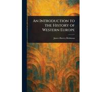 James Harvey Rob An Introduction to the History of Western E (Copertina rigida)