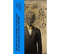 James Harvey Robinson The Mind In Making (Copertina rigida)