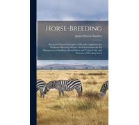 James Harvey Sanders Horse-breeding (Copertina rigida)