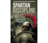 James Hayes Hayes James James Hayes Spartan Discipline (Tascabile)
