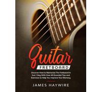 James Haywire Guitar Fretboard (Tascabile)