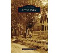 James Heath Monica Heath Hyde Park (Tascabile) Images of America