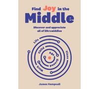 James Hempsall OBE Find Joy in the Middle (Tascabile)