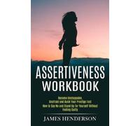 James Henderson Assertiveness Workbook (Tascabile)
