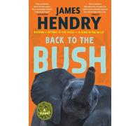 James Hendry Back to the Bush (Tascabile)