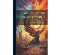 James Henry Breasted Survey of the Ancient World (Copertina rigida)