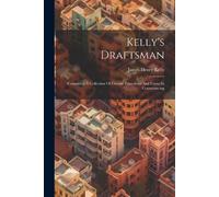 James Henry Kelly Kelly's Draftsman (Tascabile)