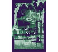 James Henry Knippen Would We Still Be (Tascabile)