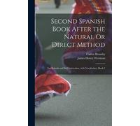 James Henry Worman Carl Second Spanish Book After the Natural Or Dir (Tascabile)