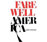 James Hepburn Farewell America (Tascabile)