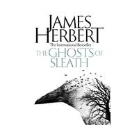 James Herbert The Ghosts of Sleath (Tascabile) David Ash