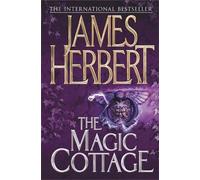 James Herbert The Magic Cottage (Tascabile)