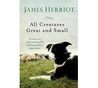 James Herriot All Creatures Great and Small (Tascabile)