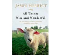 James Herriot All Things Wise and Wonderful (Tascabile)