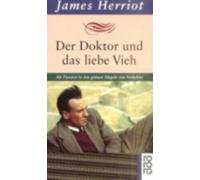 James Herriot Der Doktor Und Das Liebe Vieh (Tascabile)