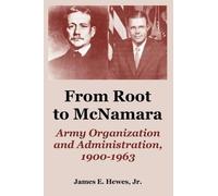 James Hewes From Root to McNamara (Tascabile)