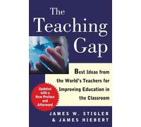 James Hiebert James W Stigler The Teaching Gap (Tascabile)