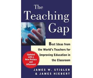 James Hiebert James W Stigler The Teaching Gap (Tascabile)