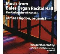 James Higdon - Music from Bales Organ Recital