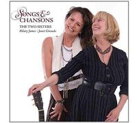 Hilary James & Jane Giraudo Songs and Chansons: The Two Sisters (CD) Album