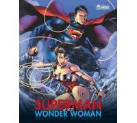 James Hill Superman and Wonder Woman Plus Collectibles (Mixed Media Product)