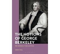 James Hill The Notions of George Berkeley (Copertina rigida)