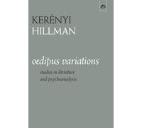James Hillman Karl Kerényi Oedipus Variations (Tascabile)