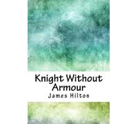 James Hilton Knight Without Armour (Tascabile)