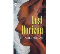 James Hilton Lost Horizon (Copertina rigida)