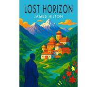 James Hilton Lost Horizon (Tascabile)