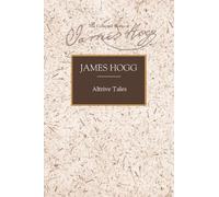 James Hogg Altrive Tales (Copertina rigida)