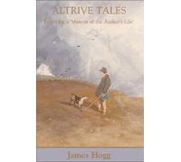 James Hogg Altrive Tales (Tascabile)