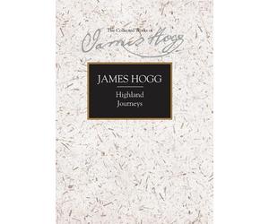 James Hogg Highland Journeys (Copertina rigida)