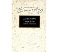 James Hogg Songs by the Ettrick Shepherd (Copertina rigida)