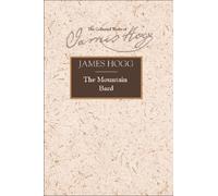 James Hogg The Mountain Bard (Copertina rigida)