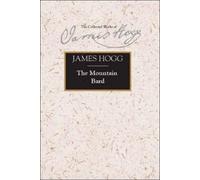 James Hogg The Mountain Bard (Copertina rigida)