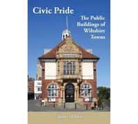 James Holden Civic Pride (Tascabile) Wiltshire Buildings Record