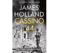 James Holland Cassino '44 (Tascabile)