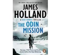 James Holland The Odin Mission (Tascabile) Jack Tanner