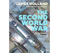 James Holland The Second World War (Copertina rigida)