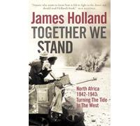 James Holland Together We Stand (Tascabile)