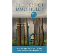 James Hollis The Best of James Hollis (Tascabile)