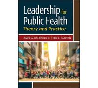 James Holsinger Leadership for Public Health (Copertina rigida) HAP Book