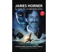 James Horner: El don de la inmortalidad