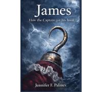 James: How The Captain got his hook.