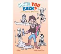 James Howard Carr Have You Ever? (Tascabile) Science Story Adventures