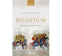 James Howard-Johnston Byzantium (Copertina rigida)