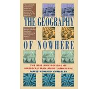 James Howard Kunstler Geography Of Nowhere (Tascabile)