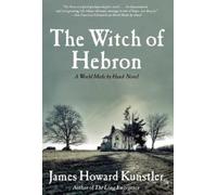 James Howard Kunstler The Witch of Hebron (Tascabile)